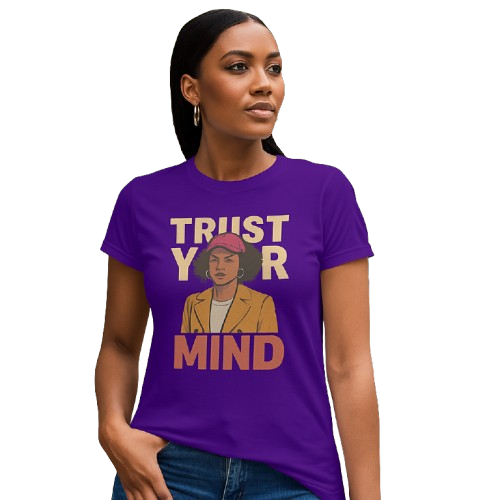 Trust Your Mind – Empowering Cotton Affirmation Shirt for Women, Afrofuturism Graphic Tee with Motivational Message, Bold Streetwear for Confidence and Self-Belief