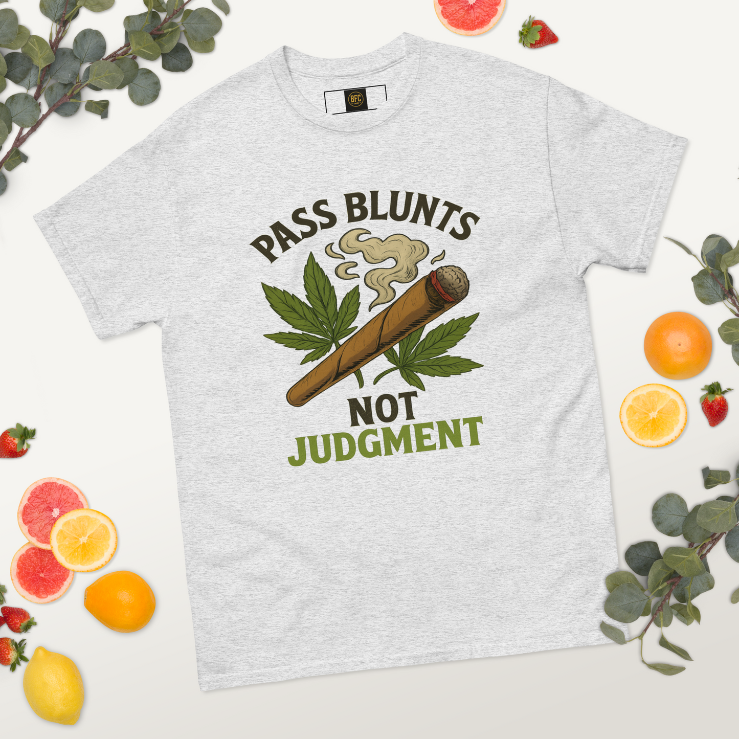 Pass Blunts, Not Judgement – Bold Cotton Cannabis Lifestyle Shirt, 420 Streetwear Graphic Tee, Weed Advocacy Urban Apparel with Stoner Humor