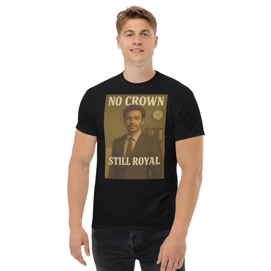 No Crown, Still Royal (Businessman) – Cotton Graphic T-Shirt for Men, Vintage Portrait Tee with Sepia Tone, Modern Gentleman Style and Inspirational Ambition Design