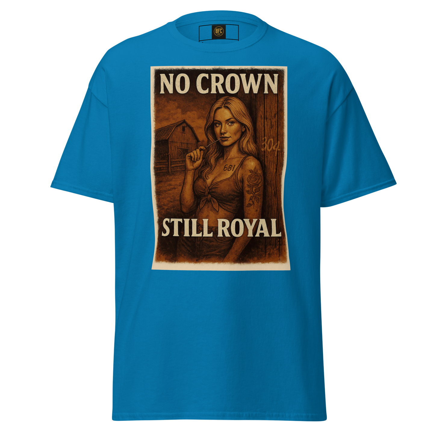 No Crown, Still Royal (Tattooed Woman) – Cotton Graphic T-Shirt for Women, Vintage Design with Bold Empowerment Message, Rustic Aesthetic Apparel for Confident Style