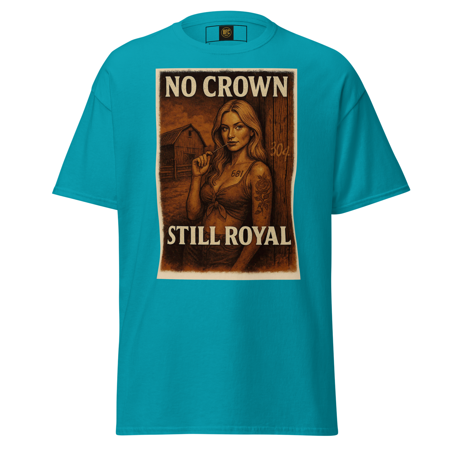 No Crown, Still Royal (Tattooed Woman) – Cotton Graphic T-Shirt for Women, Vintage Design with Bold Empowerment Message, Rustic Aesthetic Apparel for Confident Style