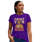 Trust Your Mind – Empowering Cotton Affirmation Shirt for Women, Afrofuturism Graphic Tee with Motivational Message, Bold Streetwear for Confidence and Self-Belief