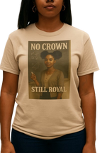 No Crown, Still Royal (Black Girl STEM) – Empowerment Cotton T-Shirt for women, Smart Girl Graphic Tee with Math Pride and Confidence-Inspired Schoolwear