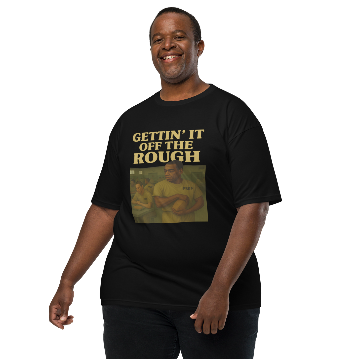 Gettin' It Off The Rough – Authentic Cotton Streetwear Tee for Men, Federal Prison Survival Graphic Shirt, Redemption Apparel, Fed Baby