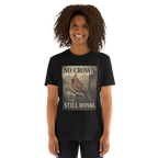 No Crown, Still Royal (Cardinal Bird) – Black Pride Cotton T-Shirt, Cardinal Graphic Streetwear for Men and Women, Urban 304 Culture Resilience Tee