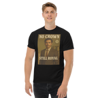No Crown, Still Royal (Businessman) – Cotton Graphic T-Shirt for Men, Vintage Portrait Tee with Sepia Tone, Modern Gentleman Style and Inspirational Ambition Design