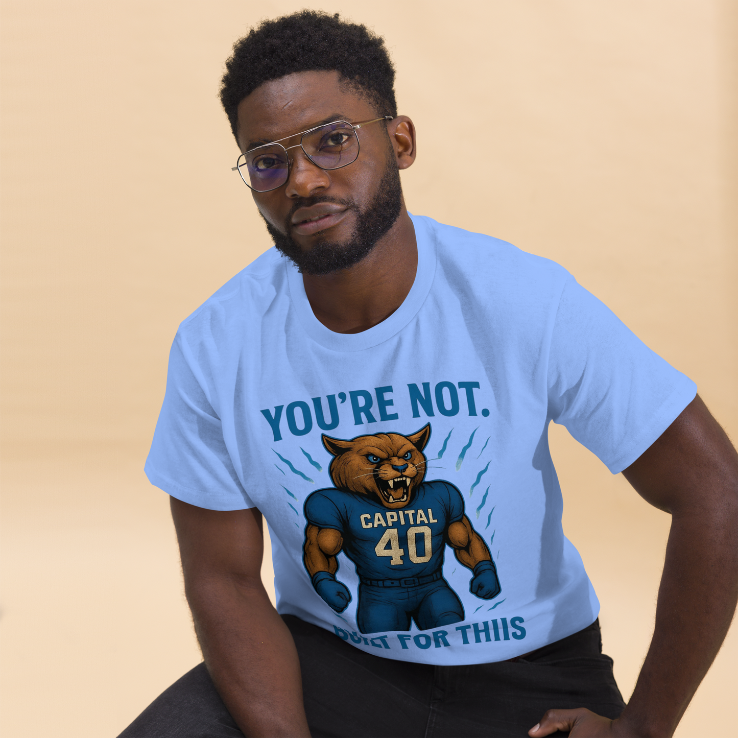 You're Not Built For This – Cotton Motivational Unisex Shirt, Bold Pride Graphic Tee for Athletes & Fans, Capital High Game Day Cougar Mascot Apparel, West Virginia