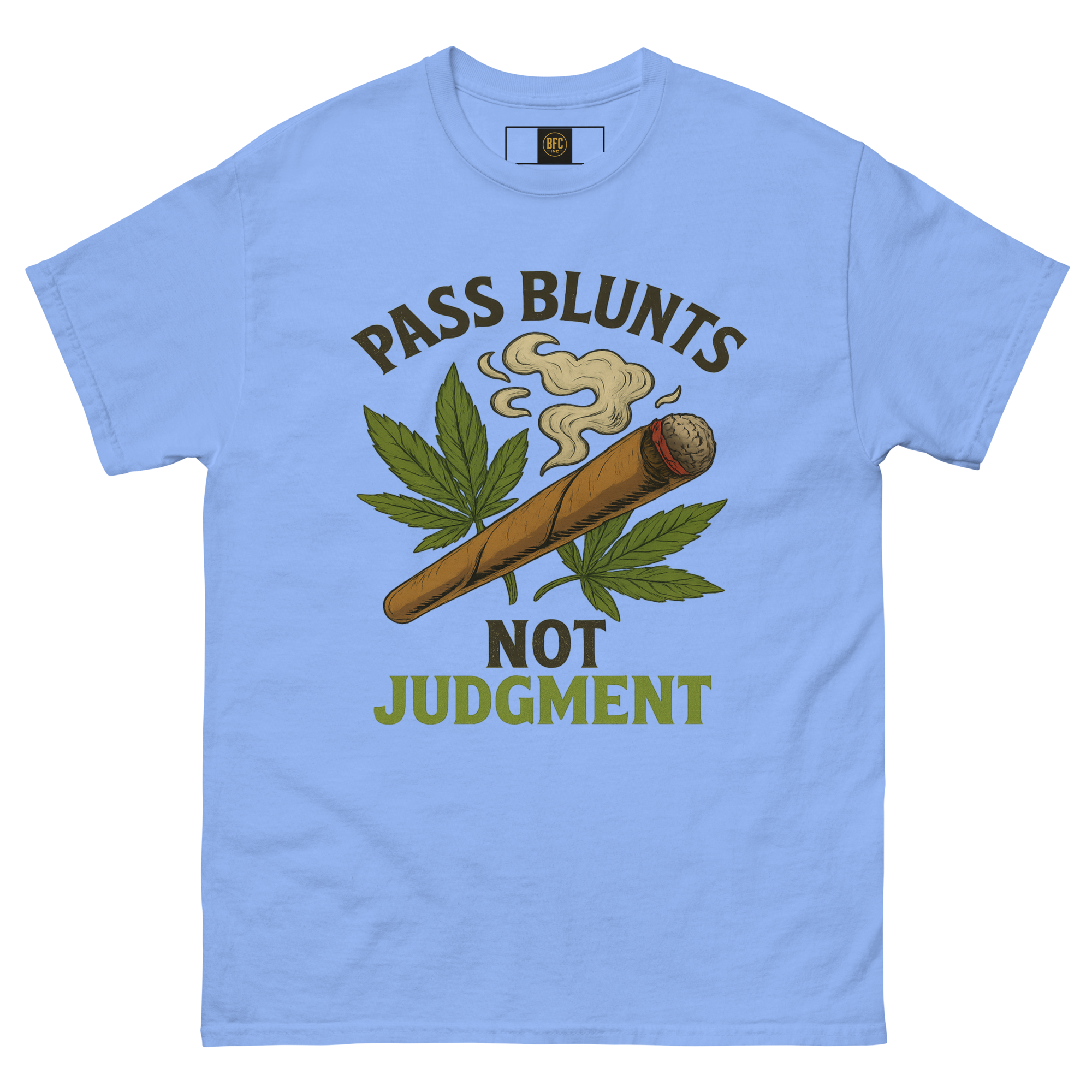 Pass Blunts, Not Judgement – Bold Cotton Cannabis Lifestyle Shirt, 420 Streetwear Graphic Tee, Weed Advocacy Urban Apparel with Stoner Humor