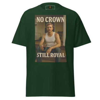 No Crown, Still Royal (Gym Savage) – Rugged Cotton T-Shirt for Men, Gritty Streetwear with Blue Collar Style, Laid-Back Graphic Tee for Everyday Confidence and Realness