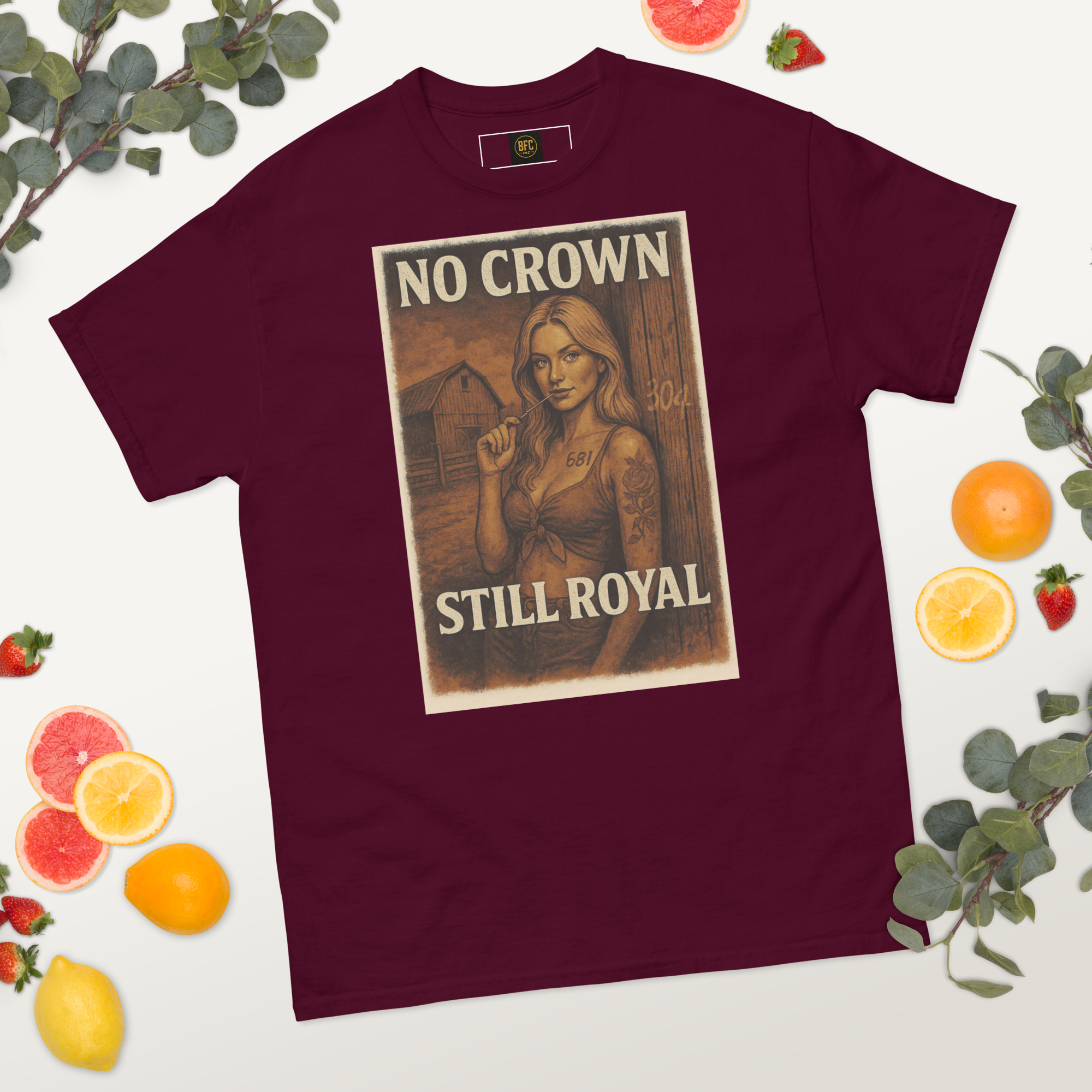 No Crown, Still Royal (Tattooed Woman) – Cotton Graphic T-Shirt for Women, Vintage Design with Bold Empowerment Message, Rustic Aesthetic Apparel for Confident Style