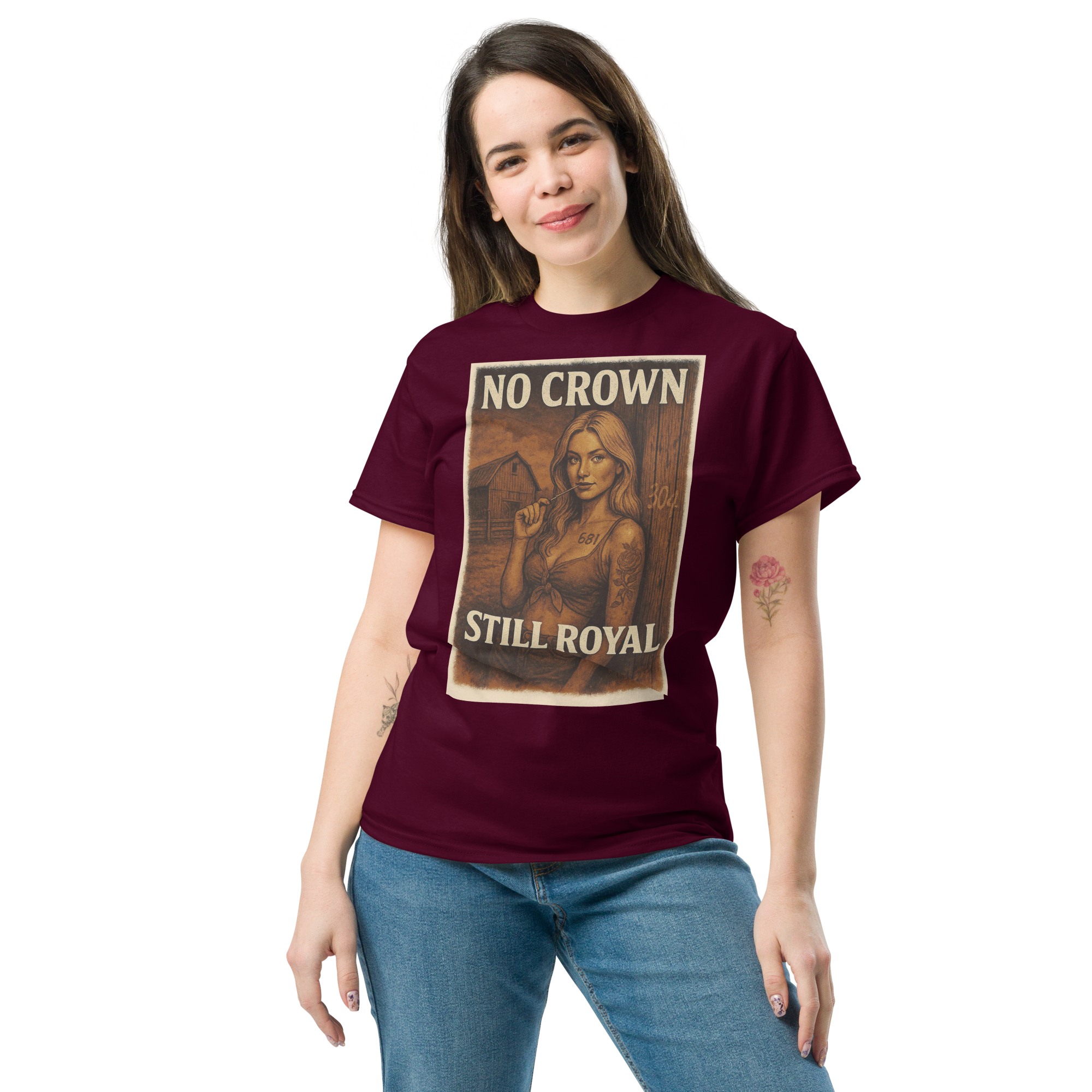 No Crown, Still Royal (Tattooed Woman) – Cotton Graphic T-Shirt for Women, Vintage Design with Bold Empowerment Message, Rustic Aesthetic Apparel for Confident Style