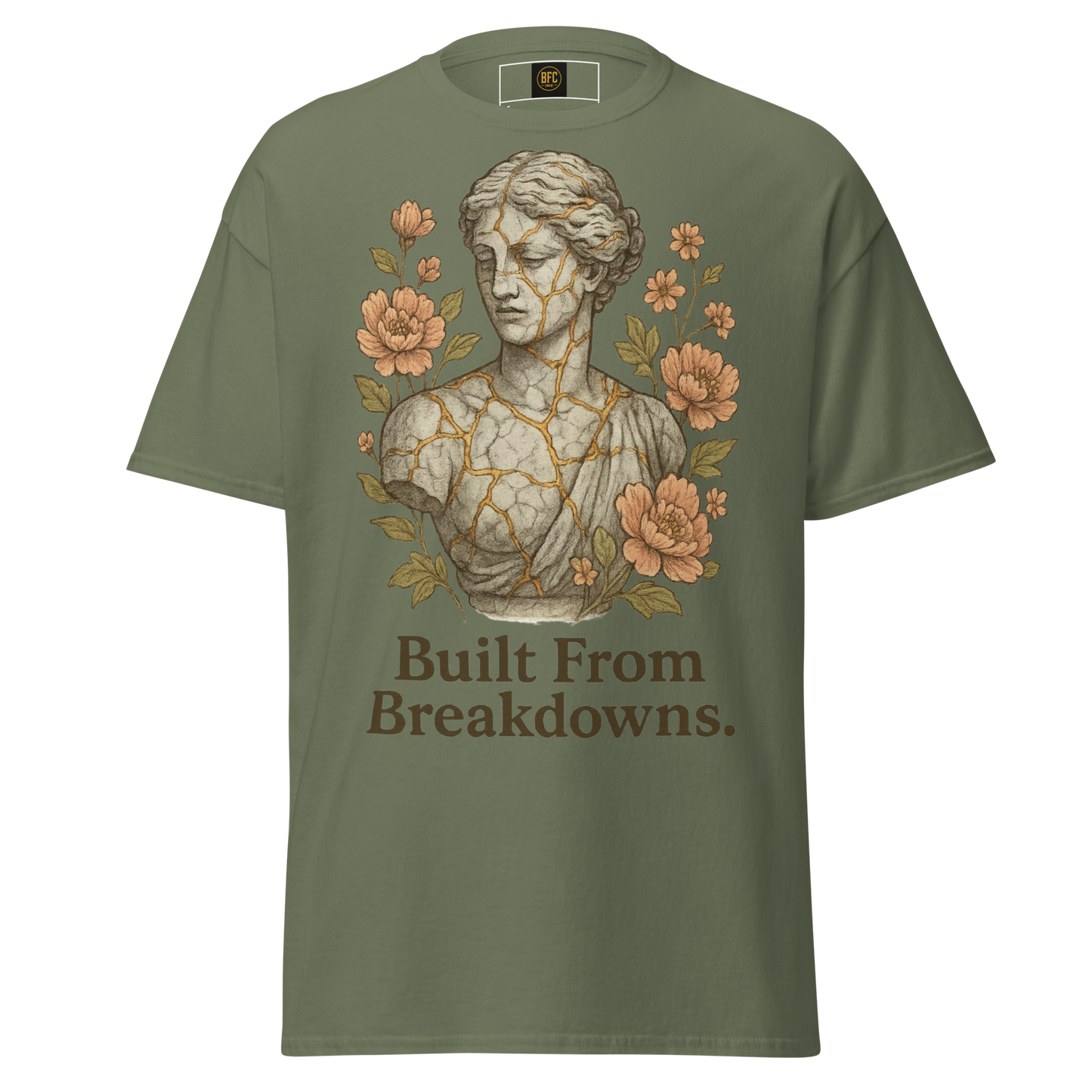Built From Breakdowns – Cotton Empowerment T-Shirt for Women, Kintsugi-Inspired Graphic with Floral Design, Mental Health Recovery Apparel Celebrating Resilience and Inner Strength