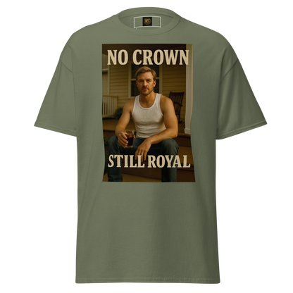 No Crown, Still Royal (Gym Savage) – Rugged Cotton T-Shirt for Men, Gritty Streetwear with Blue Collar Style, Laid-Back Graphic Tee for Everyday Confidence and Realness