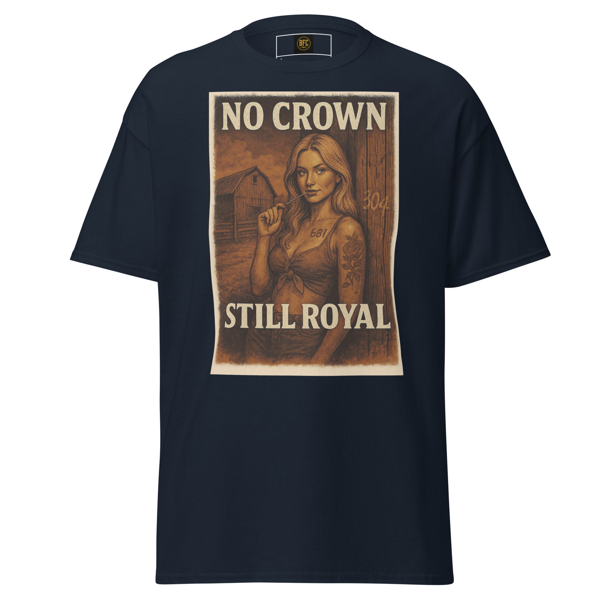 No Crown, Still Royal (Tattooed Woman) – Cotton Graphic T-Shirt for Women, Vintage Design with Bold Empowerment Message, Rustic Aesthetic Apparel for Confident Style