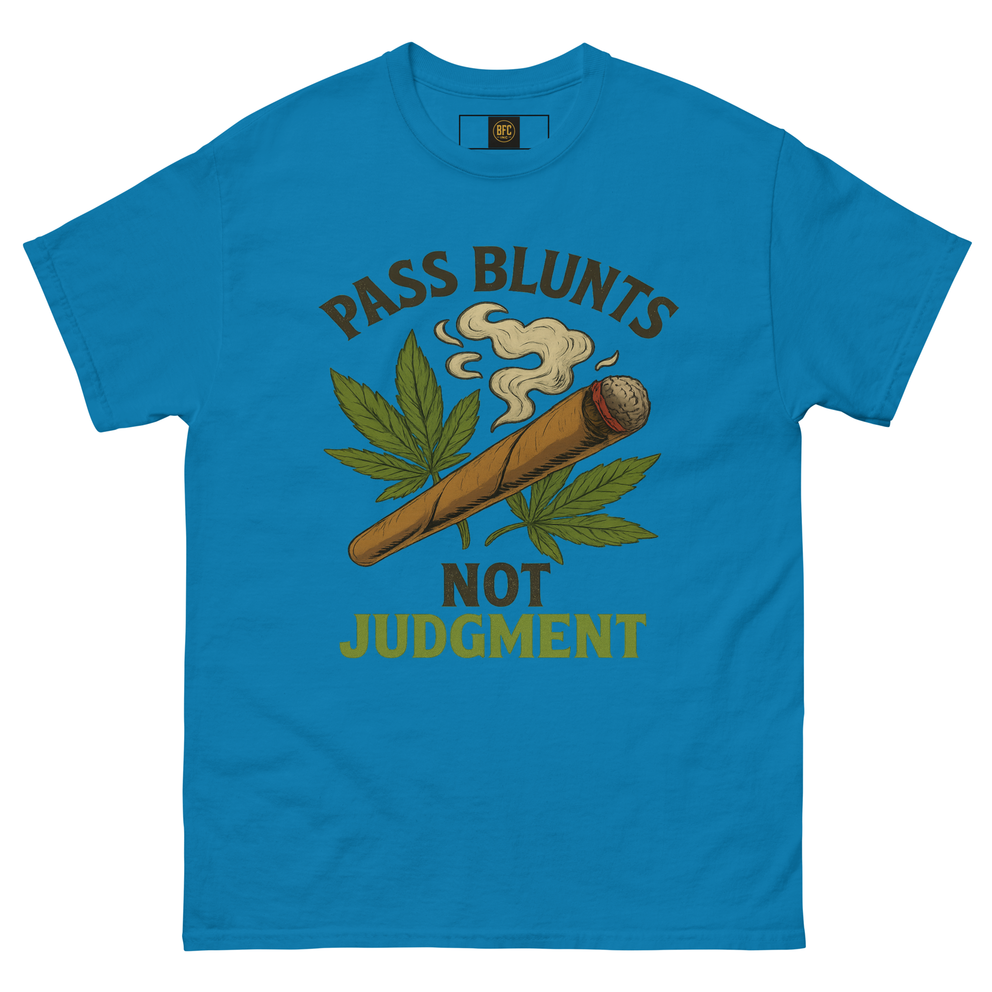 Pass Blunts, Not Judgement – Bold Cotton Cannabis Lifestyle Shirt, 420 Streetwear Graphic Tee, Weed Advocacy Urban Apparel with Stoner Humor