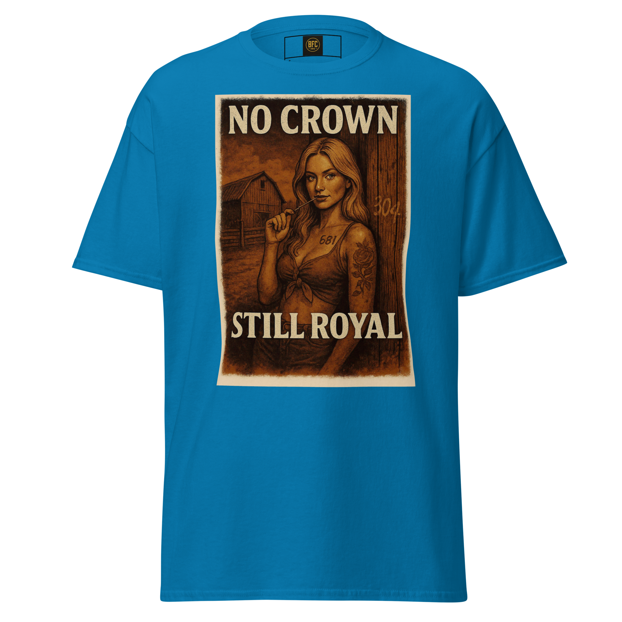 No Crown, Still Royal (Tattooed Woman) – Cotton Graphic T-Shirt for Women, Vintage Design with Bold Empowerment Message, Rustic Aesthetic Apparel for Confident Style