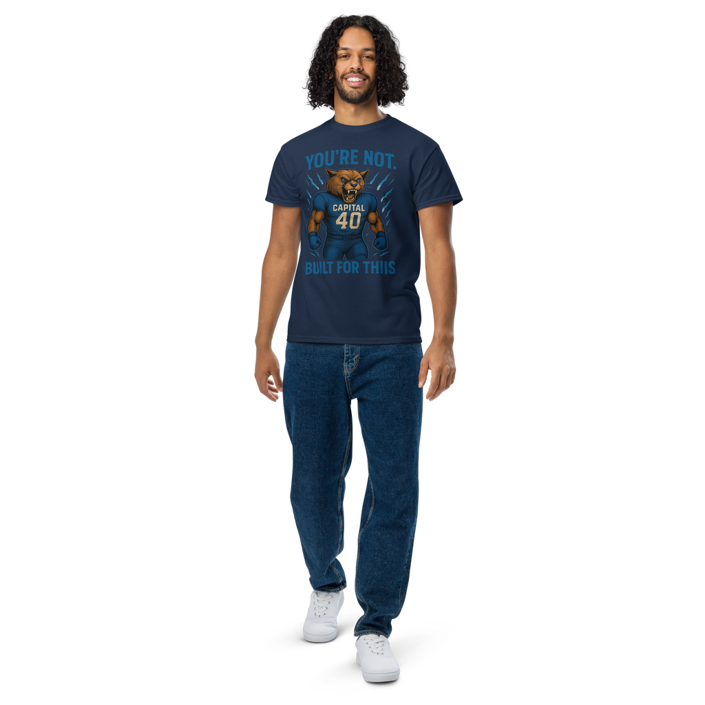 You're Not Built For This – Cotton Motivational Sports Unisex Shirt, Bold Pride Graphic Tee for Athletes & Fans, Capital High Game Day Cougar Mascot Apparel, West Virginia