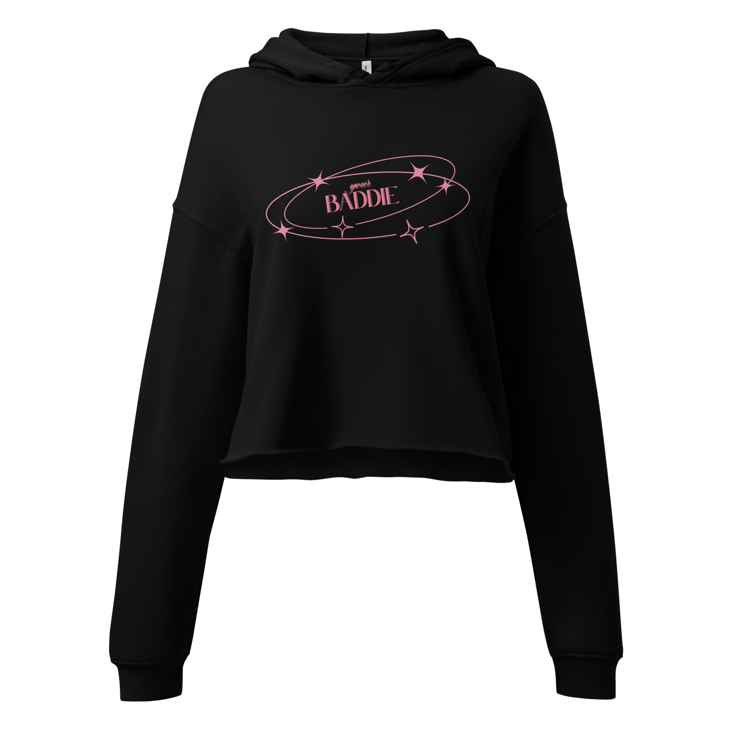 Your Baddie – Cropped Cotton Hoodie for Women, Pink Graphic Streetwear with Cosmic Vibes and Confident Girl Aesthetic, Soft Urban Loungewear for Empowered Style